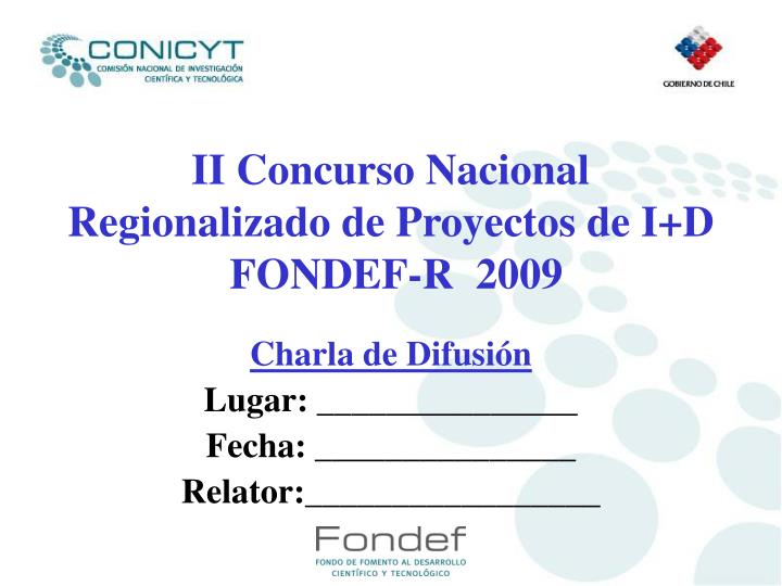 ii concurso nacional regionalizado de proyectos de i d fondef r 2009