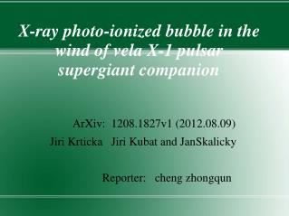 X-ray photo-ionized bubble in the wind of vela X-1 pulsar supergiant companion