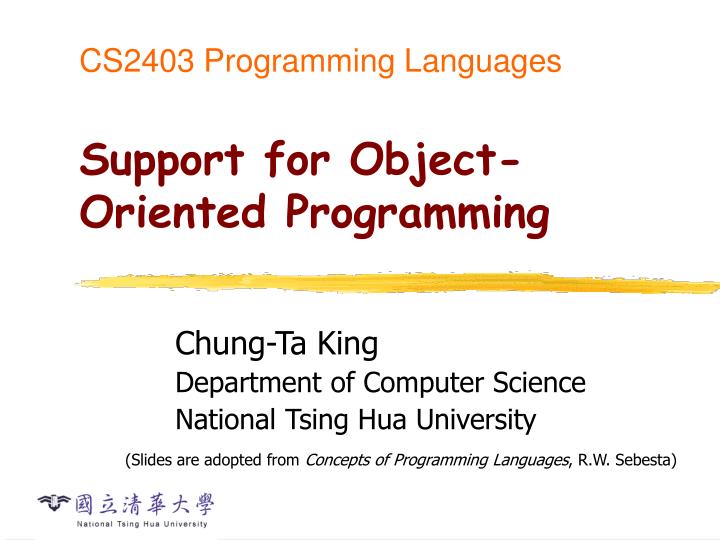 cs2403 programming languages support for object oriented programming