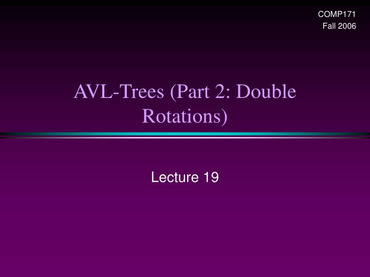 avl trees part 2 double rotations