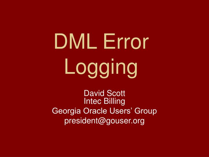 dml error logging