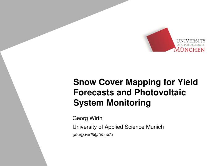 snow cover mapping for yield forecasts and photovoltaic system monitoring