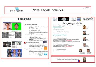 Novel Facial Biometrics