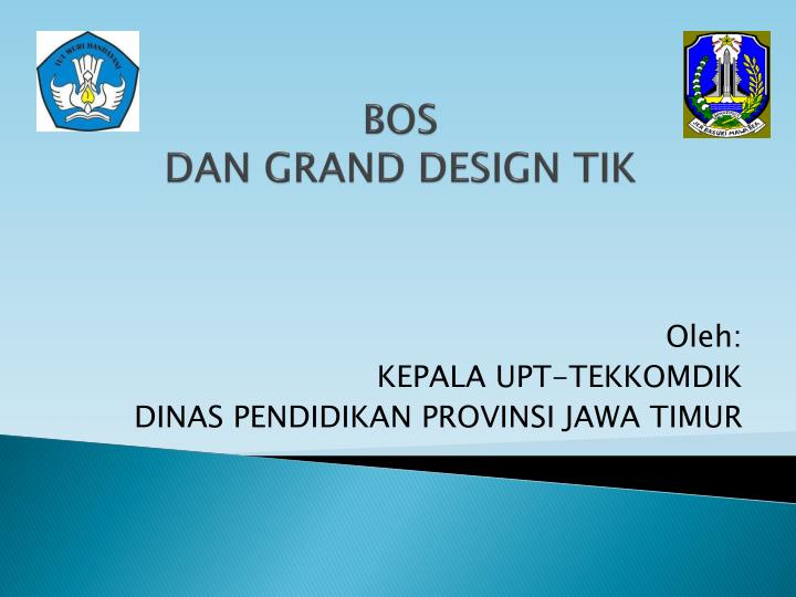 bos dan grand design tik