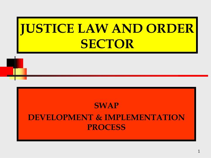 justice law and order sector