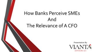 How Banks Perceive SMEs And The Relevance of A CFO