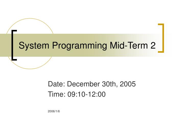 system programming mid term 2