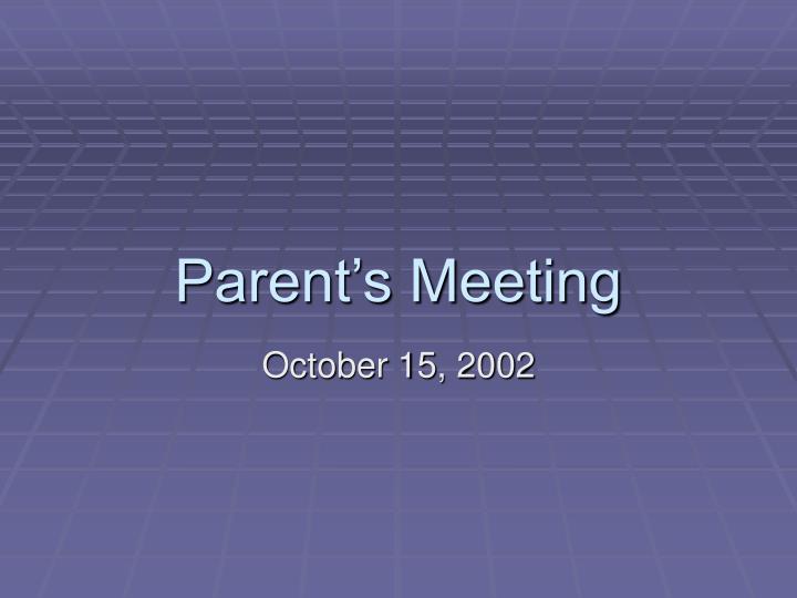 parent s meeting