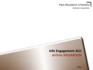 info engagement alu j r me megardon