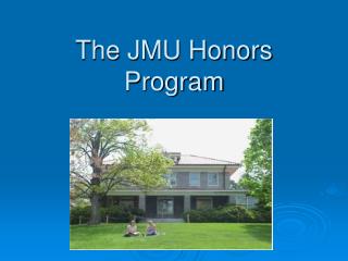 The JMU Honors Program