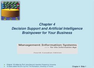 Chapter 4 Decision Support and Artificial Intelligence Brainpower for Your Business