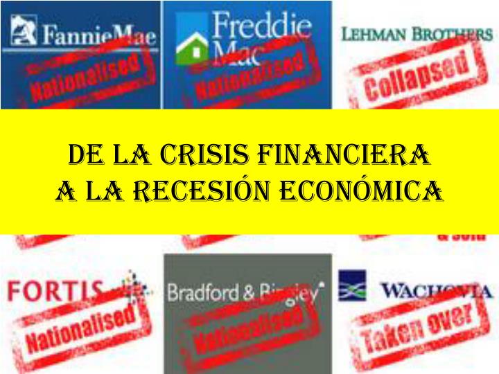 de la crisis financiera a la recesi n econ mica