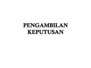 pengambilan keputusan