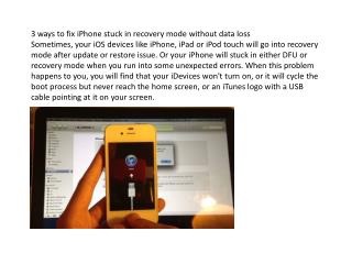 3 ways to get iPhone out of recovery mode.