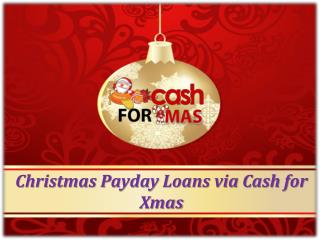 Christmas Payday Loans via Cash for Xmas