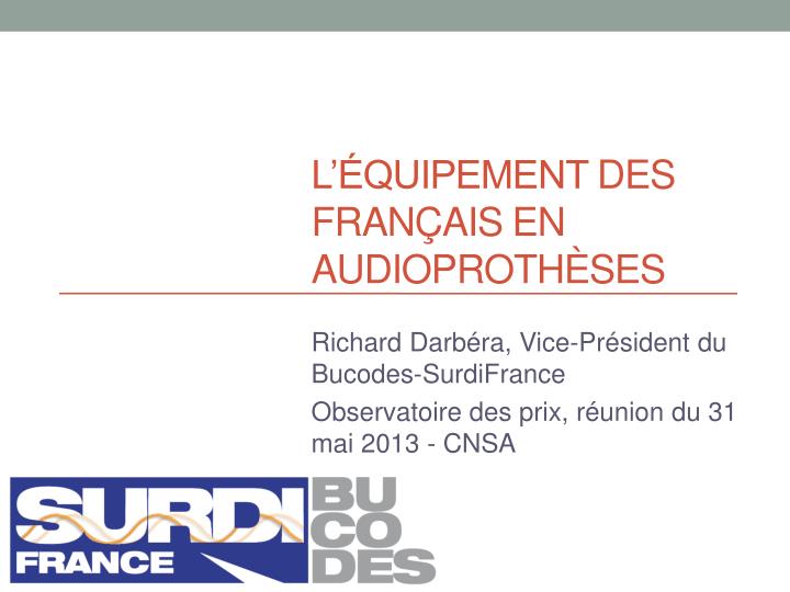 l quipement des fran ais en audioproth ses