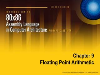 Chapter 9 Floating Point Arithmetic