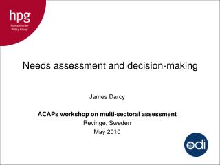 James Darcy ACAPs workshop on multi-sectoral assessment Revinge, Sweden May 2010