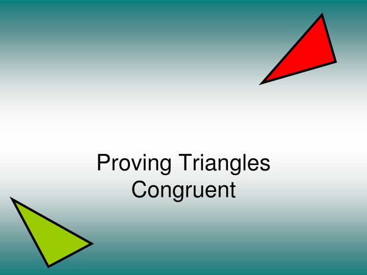 proving triangles congruent