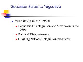 Successor States to Yugoslavia