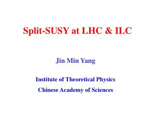 Split-SUSY at LHC &amp; ILC