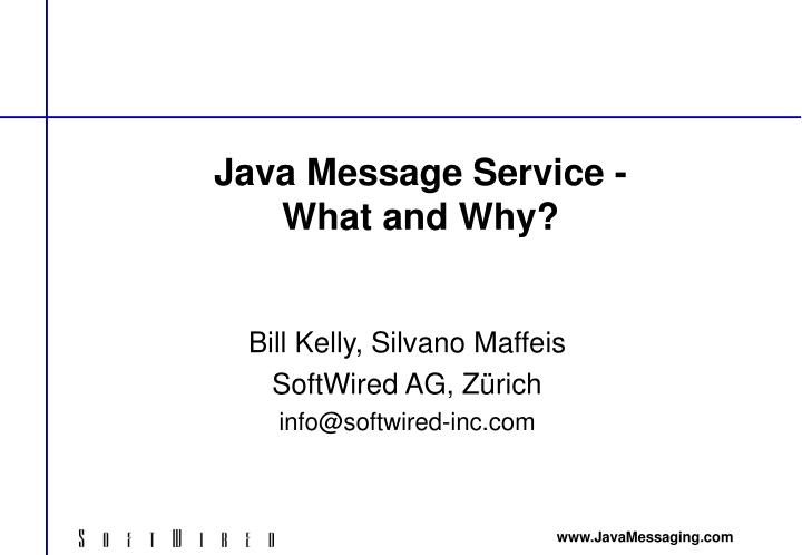 java message service what and why