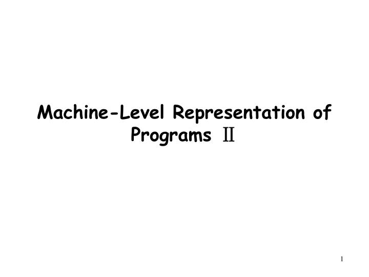 machine level representation of programs