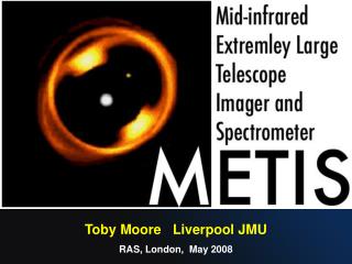 Toby Moore Liverpool JMU RAS, London, May 2008