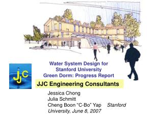 Water System Design for Stanford University Green Dorm: Progress Report