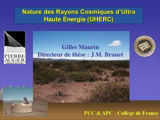 Nature des Rayons Cosmiques d’Ultra Haute Energie (UHERC)