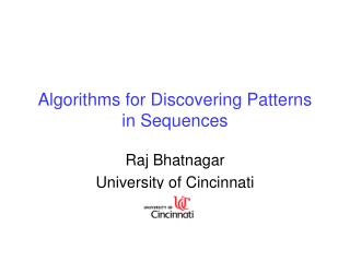 Algorithms for Discovering Patterns in Sequences