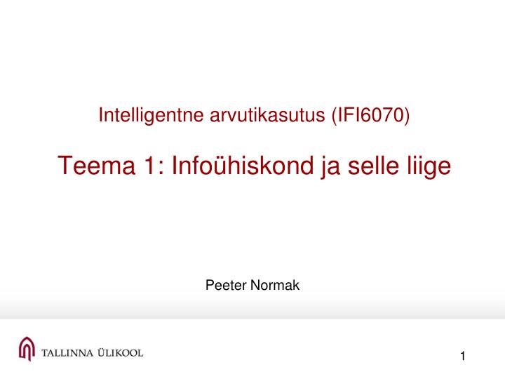 intelligentne arvutikasutus ifi6070 teema 1 info hiskond ja selle liige