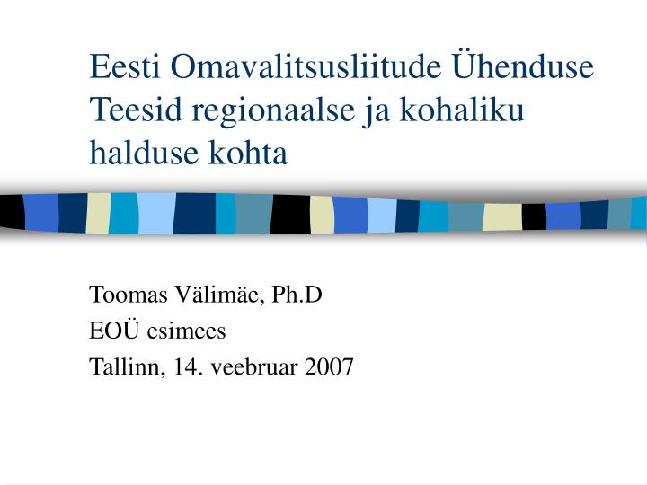 eesti omavalitsusliitude henduse teesid regionaalse ja kohaliku halduse kohta