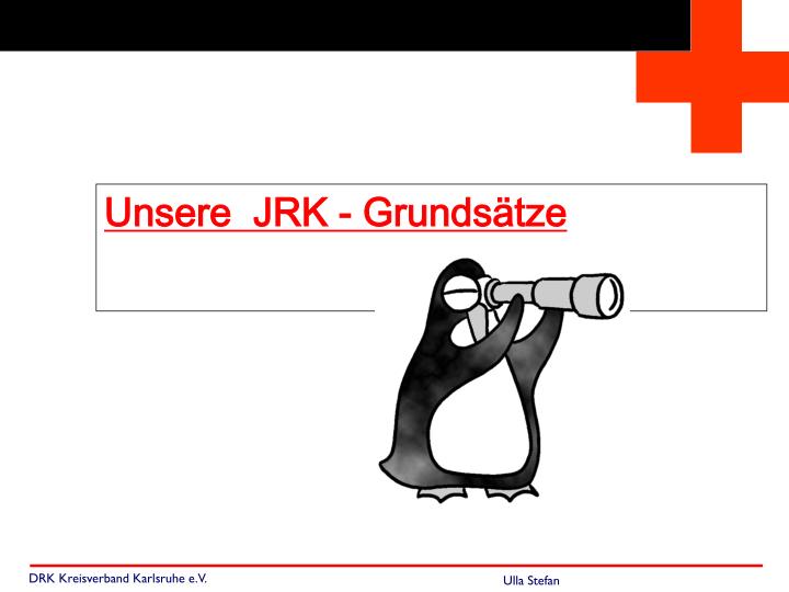 unsere jrk grunds tze