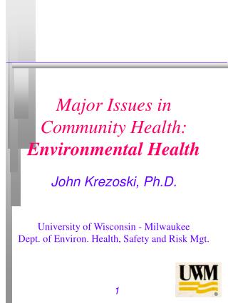 Major Issues in Community Health: Environmental Health
