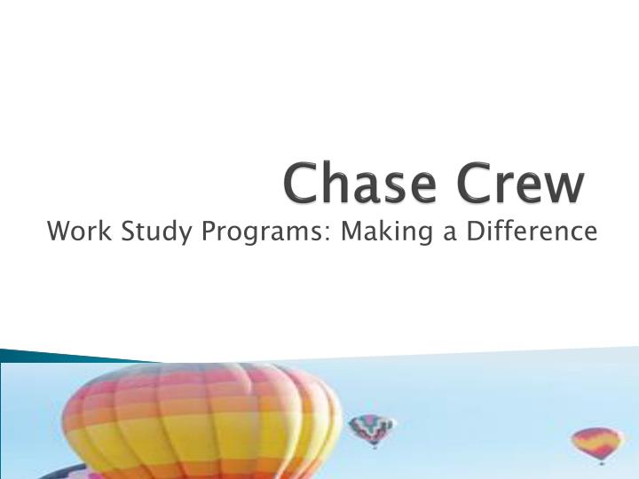 chase crew