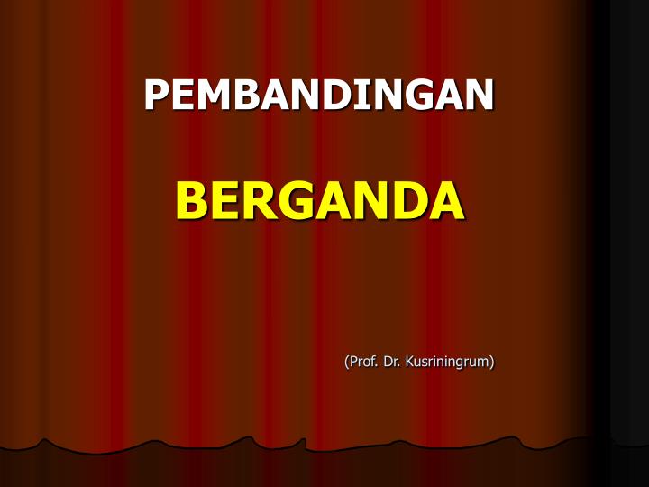 pembandingan berganda prof dr kusriningrum