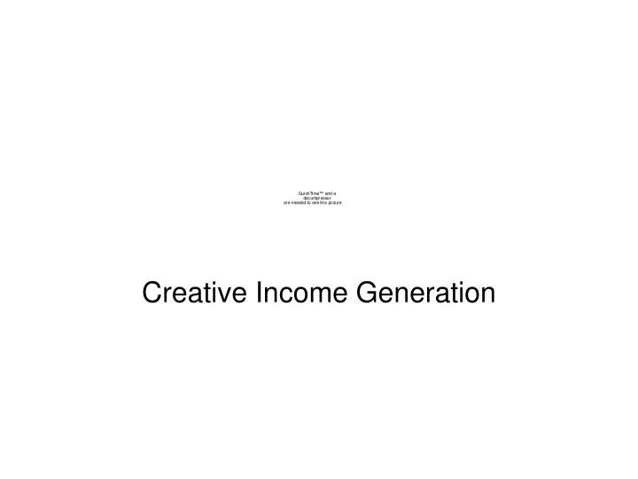 creative income generation