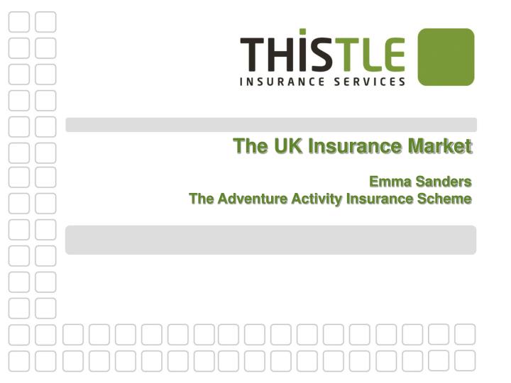 the uk insurance market emma sanders the adventure activity insurance scheme