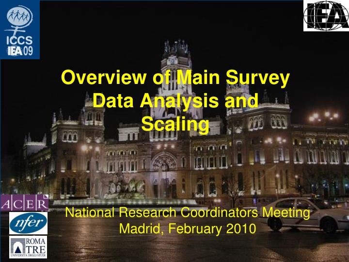 overview of main survey data analysis and scaling