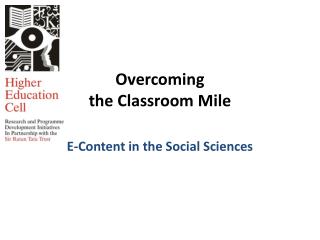 Overcoming the Classroom Mile