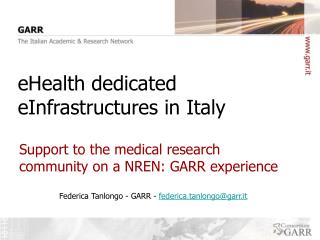 eHealth dedicated eInfrastructures in Italy