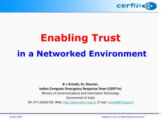Enabling Trust in a Networked Environment