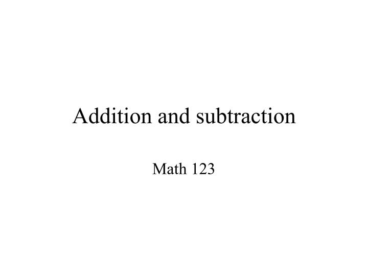 addition and subtraction