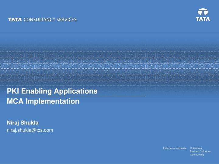 pki enabling applications mca implementation