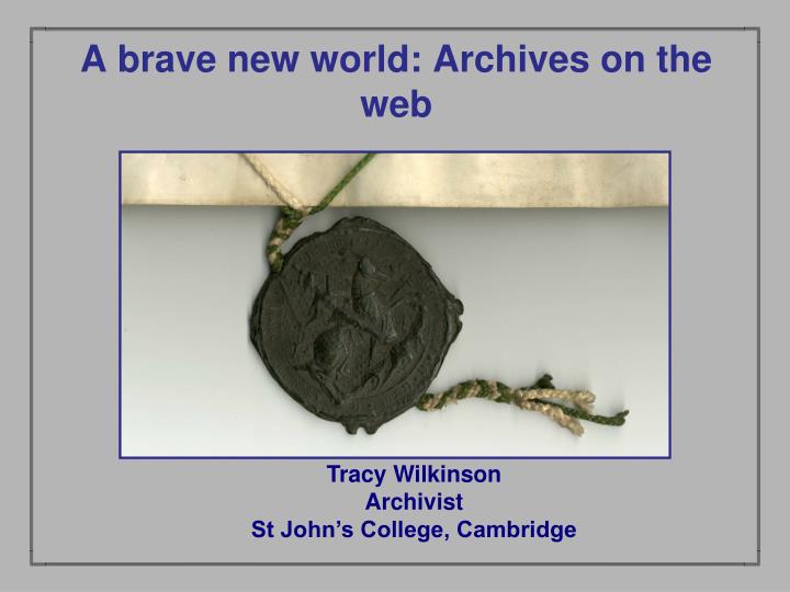 a brave new world archives on the web
