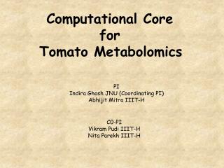 Computational Core for Tomato Metabolomics