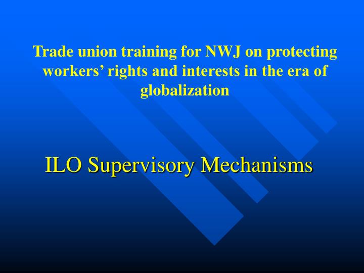 ilo supervisory mechanisms