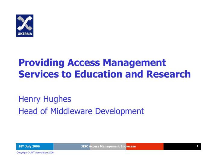 providing access management services to education and research