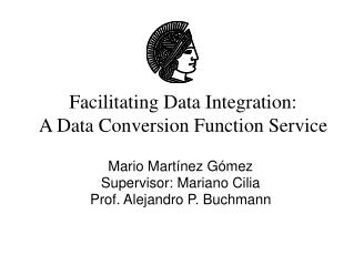 Facilitating Data Integration: A Data Conversion Function Service